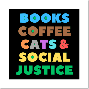 Books Coffee Cats & Social Justice Posters and Art